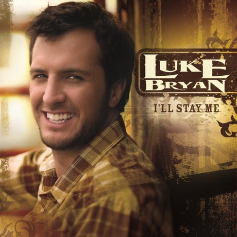 Luke Bryan - I'll Stay Me (CD) - image 1 of 1
