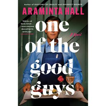 One of the Good Guys - by  Araminta Hall (Hardcover)