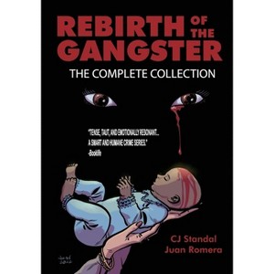 Rebirth of the Gangster - by  Cj Standal (Paperback) - 1 of 1