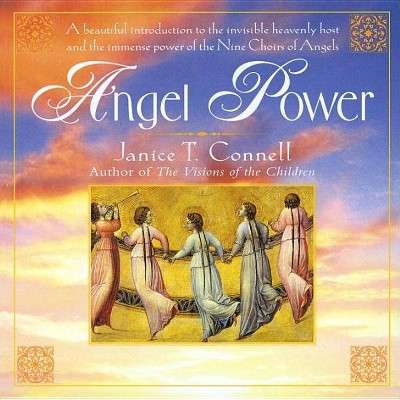 Angel Power - by  Janice T Connell (Paperback)