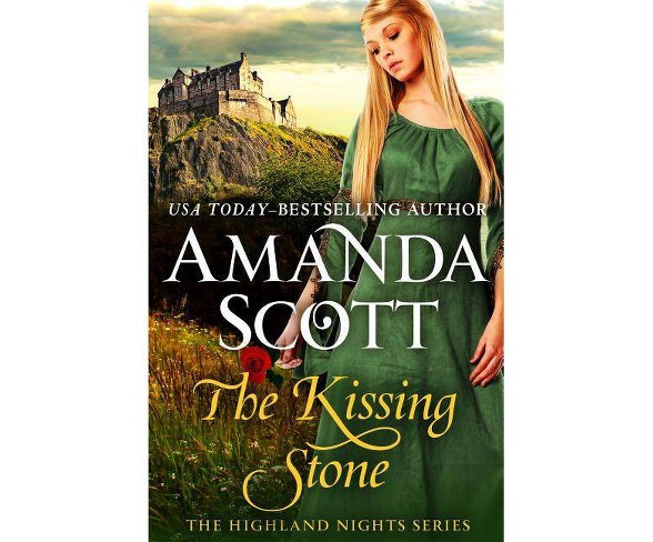 The Kissing Stone - (Highland Nights)by  Amanda Scott (Paperback)