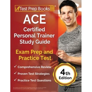ACE Certified Personal Trainer Study Guide - by  Lydia Morrison (Paperback) - 1 of 1