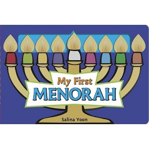 My First Menorah - by  Salina Yoon (Board Book) - 1 of 1