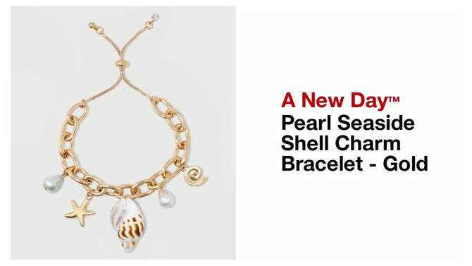 Pearl Seaside Shell Charm Bracelet - A New Day&#8482; Gold, 2 of 6, play video