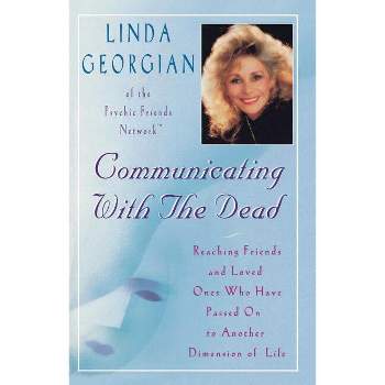 Communicating with the Dead - by  Linda Georgian (Paperback)