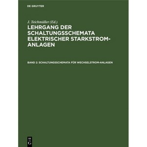 Schaltungsschemata Für Wechselstrom-Anlagen - 2nd Edition by  J Teichmüller (Hardcover) - 1 of 1