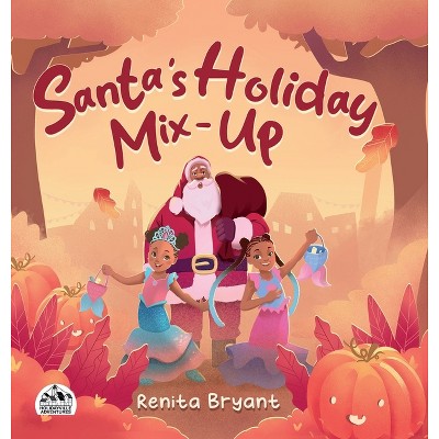 Santa's Holiday Mix-Up - (Holidayville Adventures) by Renita Bryant