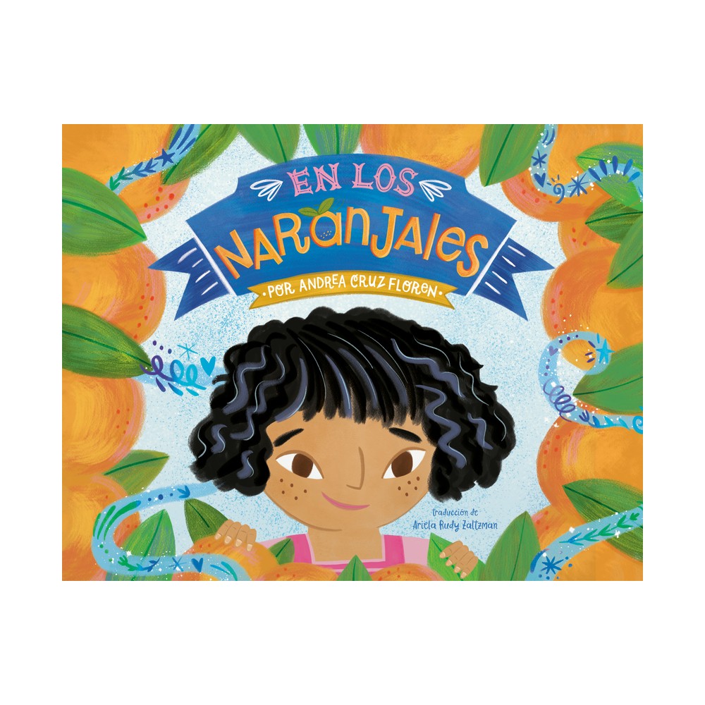 En Los Naranjales (in the Groves Spanish Edition) - by Andrea Cruz Floren (Hardcover)