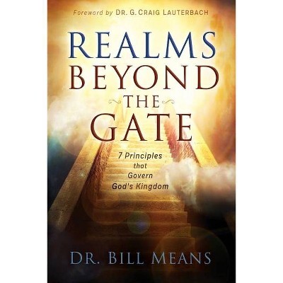 Realms beyond the Gate - by  Bill Means (Paperback)