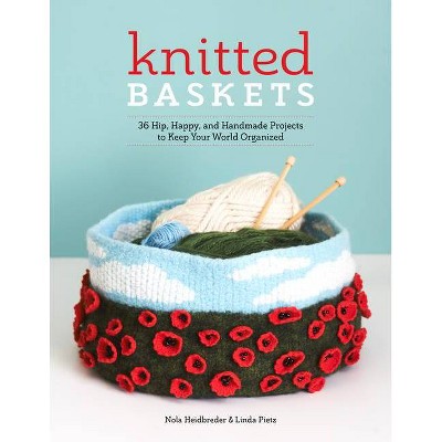 Knitted Baskets - by  Nola Heidbreder & Linda Pietz (Paperback)