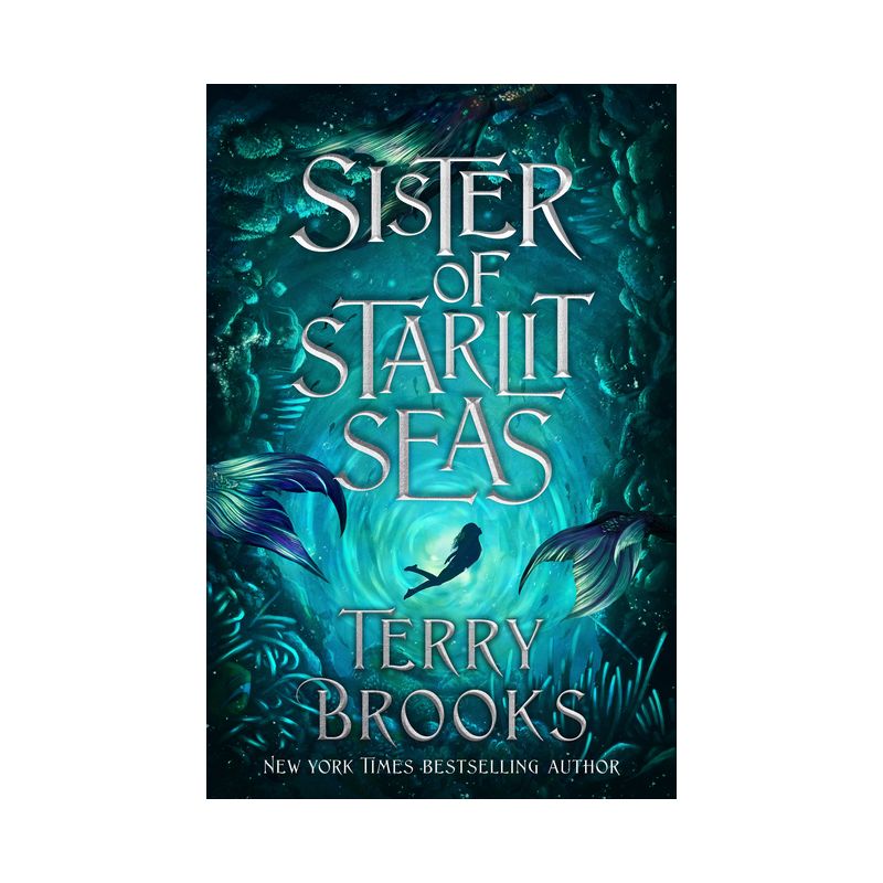 Sister of Starlit Seas - (Viridian Deep) by Terry Brooks, 1 of 2