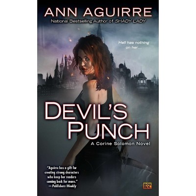 Devil's Punch - (Corine Solomon Novel) by  Ann Aguirre (Paperback)