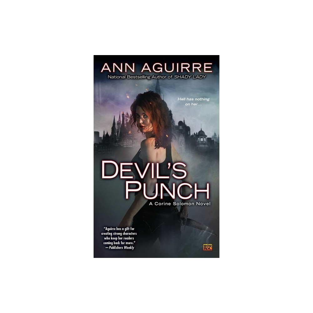 Devils Punch - (Corine Solomon Novel) by Ann Aguirre (Paperback)