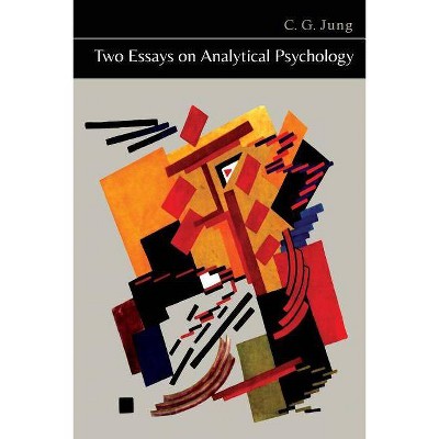 Two Essays on Analytical Psychology - by  C G Jung (Paperback)