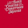 Famous In Real Life Men's Bake Cookies And Watch Christmas Movies Short Sleeve Graphic Cotton T-Shirt - 2 of 3