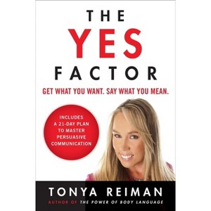 The Yes Factor - by  Tonya Reiman (Paperback) - 1 of 1