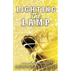 Lighting the Lamp - by  Lasairiona McMaster (Paperback) - 1 of 1