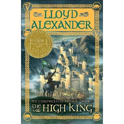 The High King - (Chronicles of Prydain) by  Lloyd Alexander (Paperback)