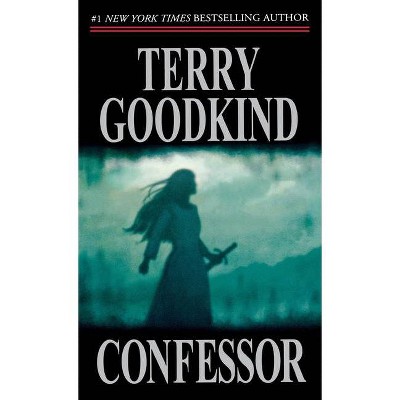 Confessor - (Sword of Truth) by  Terry Goodkind (Paperback)