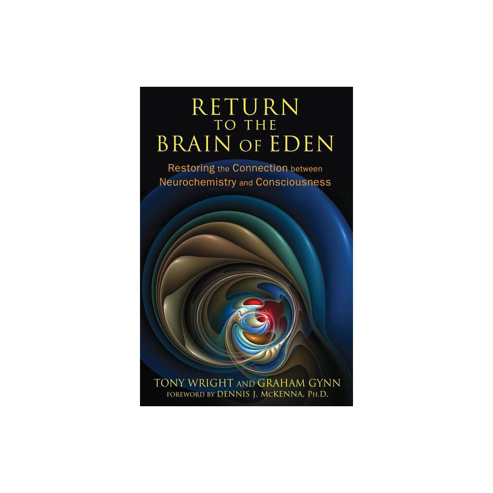 Return to the Brain of Eden - by Tony Wright & Graham Gynn (Paperback)