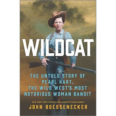 Wildcat - by  John Boessenecker (Hardcover)