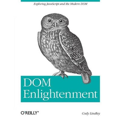 Dom Enlightenment - by  Cody Lindley (Paperback)