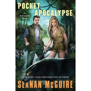 Pocket Apocalypse - (Incryptid) by  Seanan McGuire (Paperback) - 1 of 1
