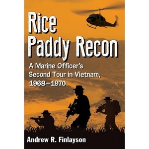 Rice Paddy Recon - by  Andrew R Finlayson (Paperback) - 1 of 1