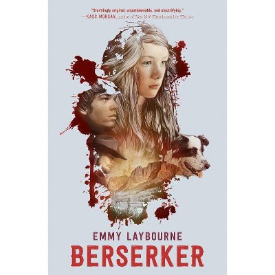 Berserker - by  Emmy Laybourne (Paperback)