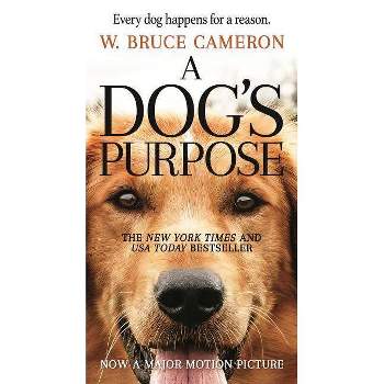 Dog's Purpose (Reprint) (Paperback) (W. Bruce Cameron)