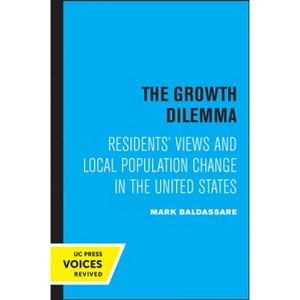 The Growth Dilemma - by  Mark Baldassare (Paperback) - 1 of 1