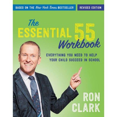 The Essential 55 Workbook - by  Ron Clark (Paperback)