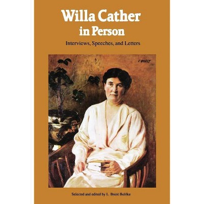 Willa Cather in Person - (Paperback)