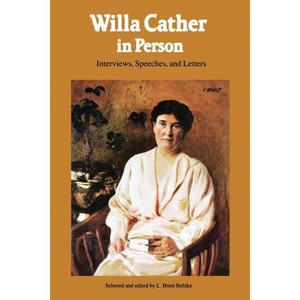 Willa Cather in Person - (Paperback) - 1 of 1