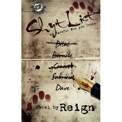 Shyt List (The Cartel Publications Presents) - (Paperback)