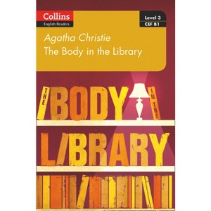 The Body in the Library - (Collins Agatha Christie ELT Readers) by  Agatha Christie (Paperback) - 1 of 1