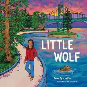 Little Wolf - by  Teoni Spathelfer (Hardcover) - 1 of 1