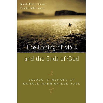 Ending of Mark and the Ends of God - by  Beverly Roberts Gaventa & Patrick D Miller (Paperback)