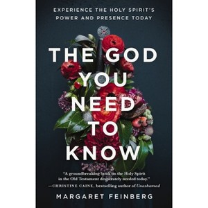 The God You Need to Know - by  Margaret Feinberg (Paperback) - 1 of 1