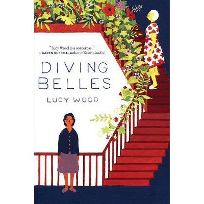 Diving Belles - by  Lucy Wood (Paperback)