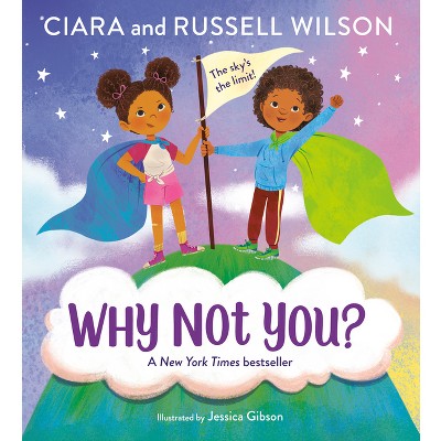 Why Not You By Ciara amp Russell Wilson board Book Target