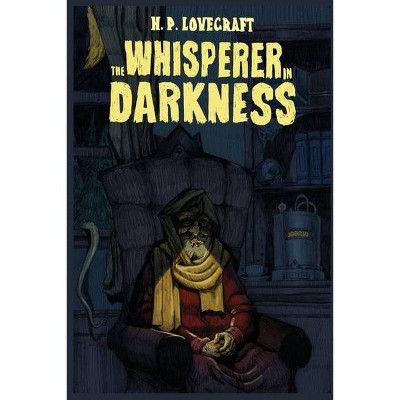 The Whisperer in Darkness HP Lovecraft - by  H P Lovecraft (Paperback)