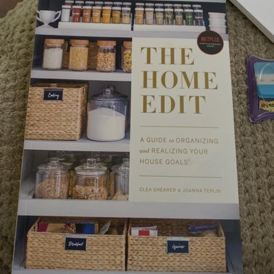 The Home Edit: A Guide to Organizing and Realizing Your House