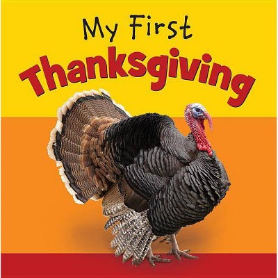 My First Thanksgiving - by  Worthykids/Ideals (Board Book)