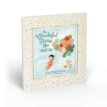 Wonderful Things You Will Be -  Deluxe by Emily Winfield Martin (Hardcover)