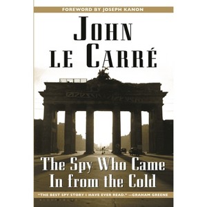 The Spy Who Came in from the Cold - by  John Le Carré (Hardcover) - 1 of 1