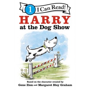 Harry at the Dog Show - (I Can Read Level 1) by Gene Zion - 1 of 1