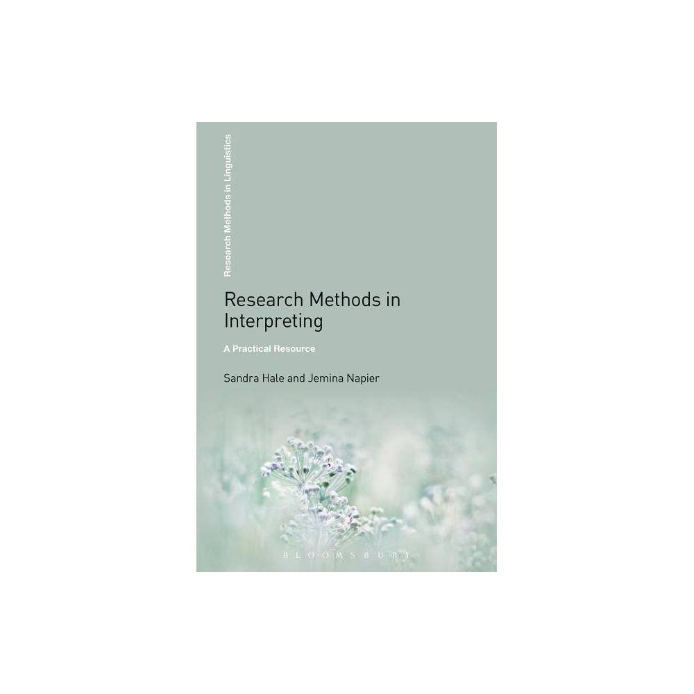 ISBN 9781441168511 product image for Research Methods in Interpreting - (Research Methods in Linguistics) by Sandra H | upcitemdb.com
