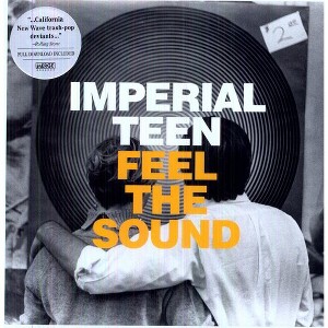 Imperial Teen - Feel the Sound (Vinyl) - 1 of 1