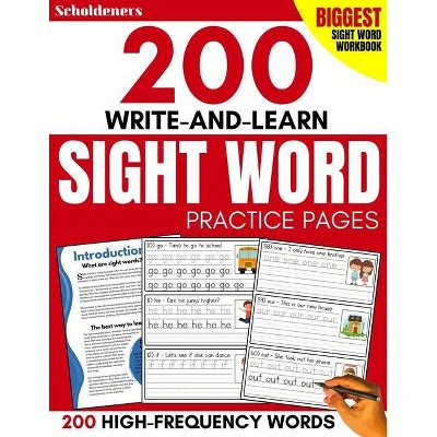 200 Write-and-Learn Sight Word Practice Pages - by  Scholdeners (Paperback)